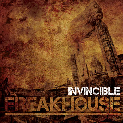 Freakhouse_Invincible